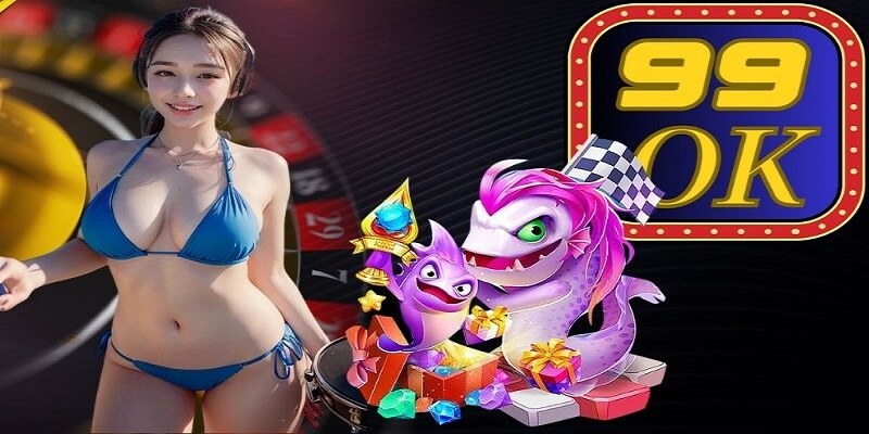 Bắn cá 99OK: Sảnh bắn cá trực tuyến nhiều game siêu hay 4 Cùng thử thách bản thân trong Bắn cá 99OK